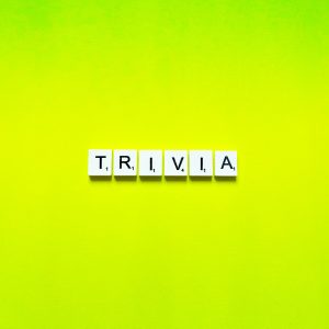 Trivia